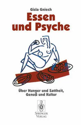 Gniech |  Essen und Psyche | eBook | Sack Fachmedien