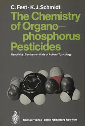 Fest / Schmidt |  The Chemistry of Organophosphorus Pesticides | eBook | Sack Fachmedien