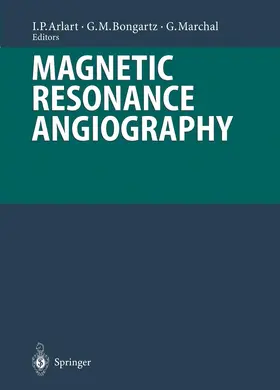 Arlart / Bongartz / Marchal |  Magnetic Resonance Angiography | Buch |  Sack Fachmedien