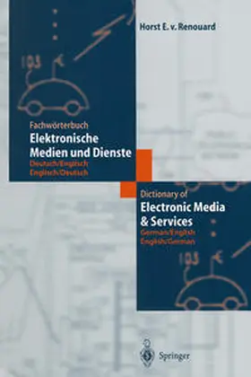 Renouard |  Fachwörterbuch Elektronische Medien und Dienste / Dictionary of Electronic Media and Services | eBook | Sack Fachmedien