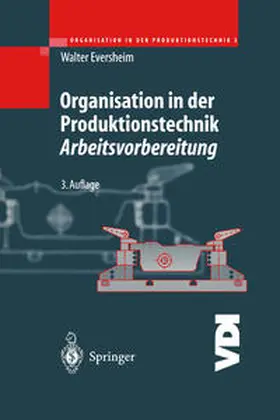 Eversheim |  Organisation in der Produktionstechnik 3 | eBook | Sack Fachmedien