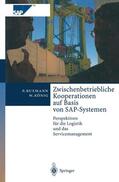 König / Buxmann |  Zwischenbetriebliche Kooperationen auf Basis von SAP-Systemen | Buch |  Sack Fachmedien