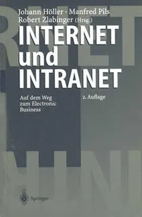 Höller / Pils / Zlabinger |  Internet und Intranet | eBook | Sack Fachmedien
