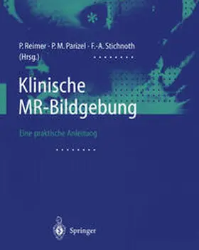 Reimer / Parizel / Stichnoth |  Klinische MR-Bildgebung | eBook | Sack Fachmedien