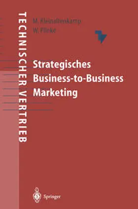 Kleinaltenkamp / Plinke |  Strategisches Business-to-Business Marketing | eBook | Sack Fachmedien