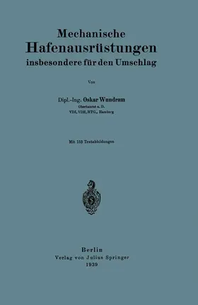 Wundram |  Mechanische Hafenausrüstungen insbesondere für den Umschlag | Buch |  Sack Fachmedien