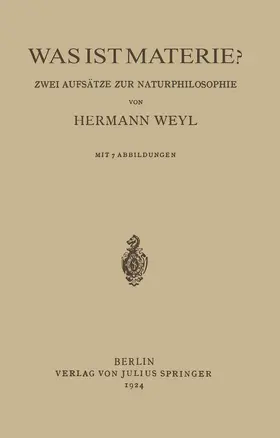 Weyl |  Was ist Materie? | Buch |  Sack Fachmedien
