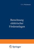 Mettgenberg / Weyhausen |  Berechnung elektrischer Förderanlagen | Buch |  Sack Fachmedien