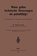 Teudt |  Wann gelten technische Neuerungen als Patentfähig? | Buch |  Sack Fachmedien