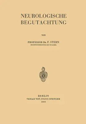 Stern | Neurologische Begutachtung | Buch | 978-3-642-98193-7 | www.sack.de
