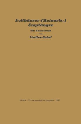 Sohst | Leithäuser-(Reinartz-) Empfänger | Buch | 978-3-642-98214-9 | sack.de