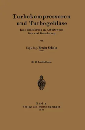Schulz |  Turbokompressoren und Turbogebläse | Buch |  Sack Fachmedien