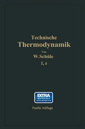 Schüle | Technische Thermodynamik | Buch | 978-3-642-98245-3 | www.sack.de