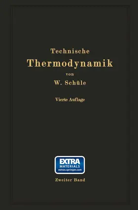 Schüle | Technische Thermodynamik | Buch | 978-3-642-98246-0 | www.sack.de