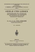 Schilder / Wilmanns / Foerster |  Seele und Leben | Buch |  Sack Fachmedien