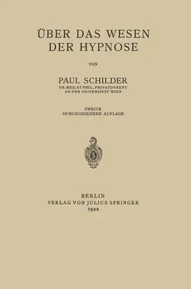 Schilder | Über das Wesen der Hypnose | Buch | 978-3-642-98263-7 | www.sack.de
