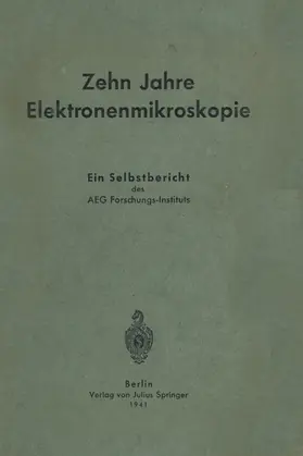 Ramsauer |  Zehn Jahre Elektronenmikroskopie | Buch |  Sack Fachmedien
