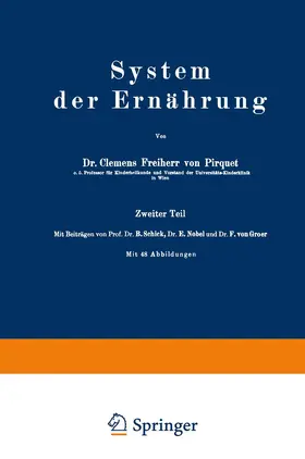 Pirquet / Schick / Nobel |  System der Ernährung | Buch |  Sack Fachmedien