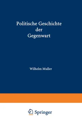 Müller |  Politische Geschichte der Gegenwart | Buch |  Sack Fachmedien
