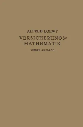 Loewy |  Versicherungs-Mathematik | Buch |  Sack Fachmedien