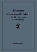 Lindemann |  Schwestern-Lehrbuch für Schwestern und Krankenpfleger | Buch |  Sack Fachmedien