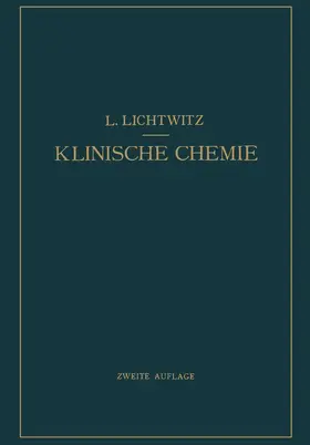 Lichtwitz |  Klinische Chemie | Buch |  Sack Fachmedien