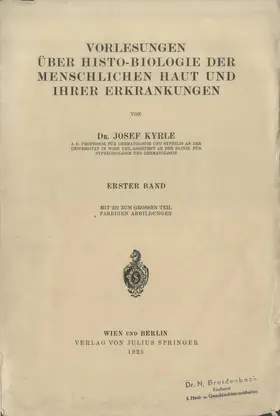 Kyrle |  Vorlesungen Über Histo-Biologie der Menschlichen Haut und Ihrer Erkrankungen | Buch |  Sack Fachmedien