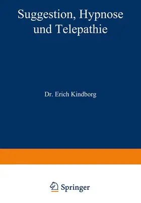 Kindborg |  Suggestion, Hypnose und Telepathie | Buch |  Sack Fachmedien
