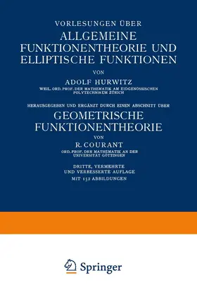 Hurwitz / Courant |  Vorlesungen über Allgemeine Funktionentheorie und Elliptische Funktionen | Buch |  Sack Fachmedien