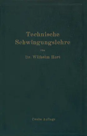 Hort | Technische Schwingungslehre | Buch | 978-3-642-98547-8 | www.sack.de