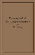 Herberg |  Handbuch der Feuerungstechnik und des Dampfkesselbetriebes | Buch |  Sack Fachmedien