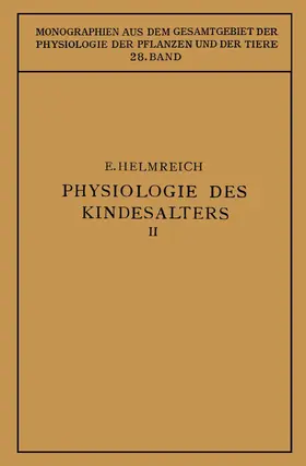 Helmreich / Goldschmidt / Gildmeister |  Physiologie des Kindesalters | Buch |  Sack Fachmedien