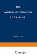 Engel |  Zum Ausstande der Bergarbeiter im Ruhrbezirk | Buch |  Sack Fachmedien