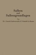 Czetsch-Lindenwald / Jäger / Schmidt-La Baume |  Salben und Salbengrundlagen | Buch |  Sack Fachmedien