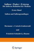 Czetsch-Lindenwald / Jäger / Schmidt-La Baume |  Salben · Puder · Externa. Die äußeren Heilmittel der Medizin | Buch |  Sack Fachmedien