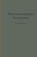 Brieger |  Pharmazeutische Synonyma | Buch |  Sack Fachmedien