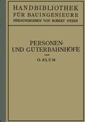 Blum / Otzen |  Personen- und Güterbahnhöfe | Buch |  Sack Fachmedien