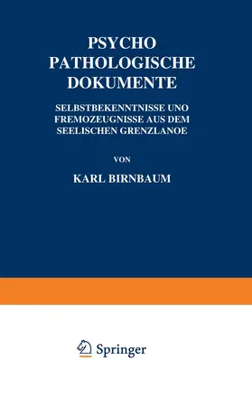Birnbaum |  Psychopathologische Dokumente | Buch |  Sack Fachmedien