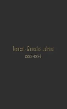 Biedermann |  Technisch-Chemisches Jahrbuch 1883-1884 | Buch |  Sack Fachmedien