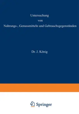 Beythien / Griebel / Grünhut |  Untersuchung von Nahrungs-, Genussmitteln und Gebrauchsgegenständen | Buch |  Sack Fachmedien