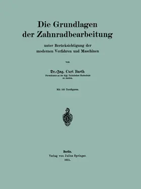 Barth |  Die Grundlagen der Zahnradbearbeitung | Buch |  Sack Fachmedien