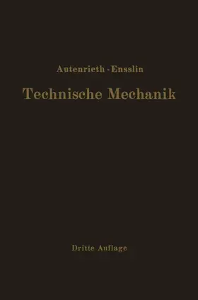 Autenrieth / Ensslin |  Technische Mechanik | Buch |  Sack Fachmedien