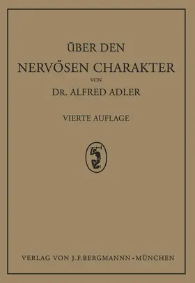Adler | Über den Nervösen Charakter | Buch | 978-3-642-98894-3 | www.sack.de