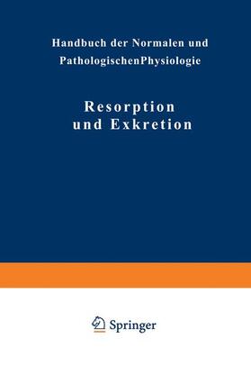Adler / Schwenkenbecher / Ellinger | Resorption und Exkretion | Buch | 978-3-642-98897-4 | sack.de