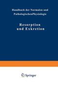 Adler / Schwenkenbecher / Ellinger |  Resorption und Exkretion | Buch |  Sack Fachmedien
