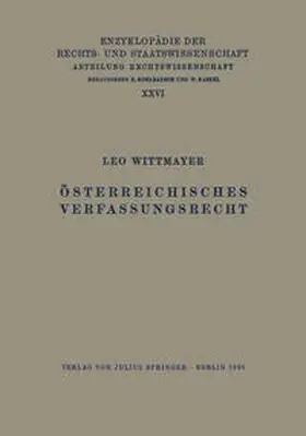 Wittmayer / Kohlrausch / Kaskel |  Österreichisches Verfassungsrecht | eBook | Sack Fachmedien