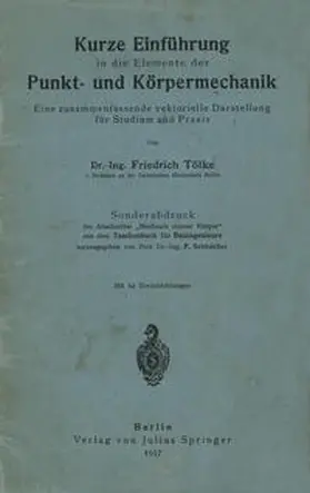 Tölke |  Kurze Einführung in die Elemente der Punkt- und Körpermechanik | eBook | Sack Fachmedien