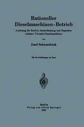 Schwarzböck |  Rationeller Dieselmaschinen-Betrieb | eBook | Sack Fachmedien