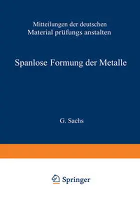 Sachs / Eisbein / Kuntze | Spanlose Formung der Metalle | E-Book | www.sack.de