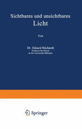 Rüchardt / Loewen |  Sichtbares und unsichtbares Licht | eBook | Sack Fachmedien